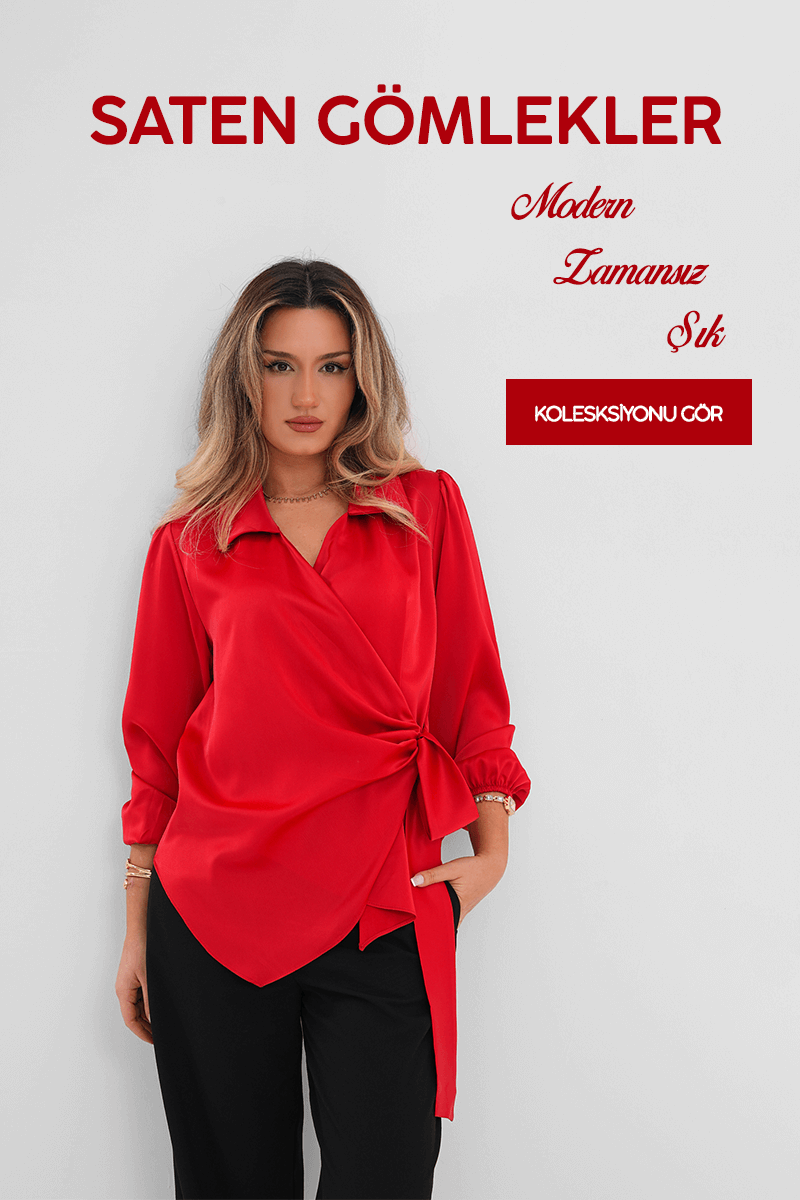 Madamerouge İçin Saten Gömlek Zarafetin ve Modern Şıklığın Buluşma Noktası
